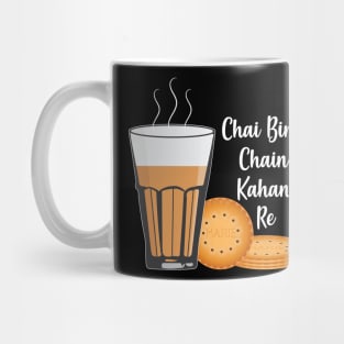 Chai Bina Chain Kahan Indian Tea Cup Glass Biscuits Mug